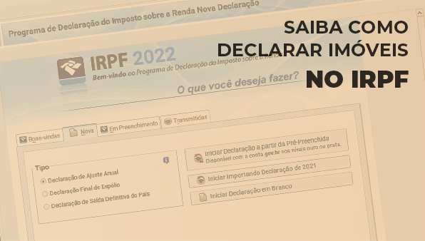 Saiba como declarar imóveis no IRPF