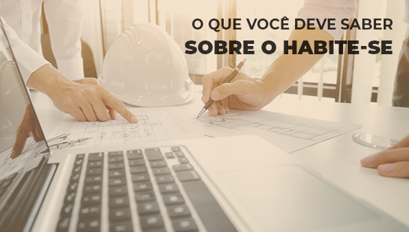 O que você deve saber sobre o Habite-se